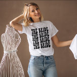 Bride Black Customized Matching Bridal Party T-Shirt<br><div class="desc">Are you looking for a unique and fun way to celebrate your bachelorette party? Why not go with a personalized t-shirt theme? With our retro The Bride personalized black text t-shirt, you can have all of your bridal party matched up in style! Not only will this shirt be a great...</div>