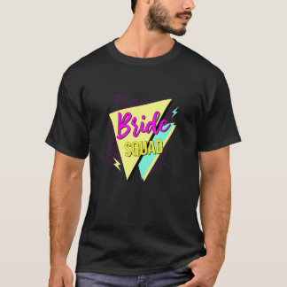 Bride & Bride Squad Retro 90u2019s Bachelorette Pa T-Shirt