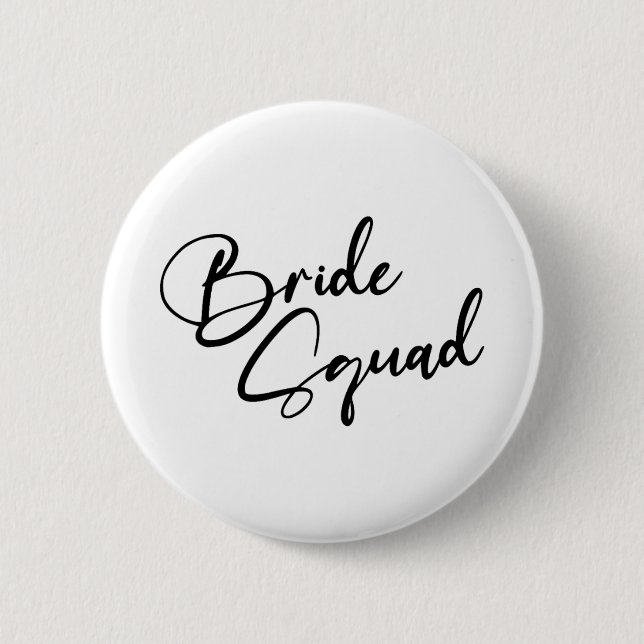 Bride Bridesmaid Bride Squad Bachelorette Party  2 Inch Round Button (Front)