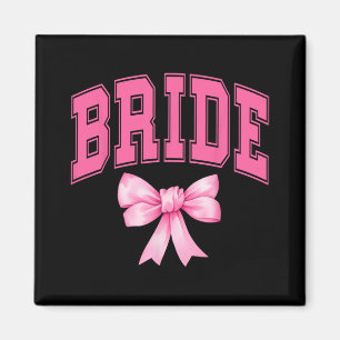 Bride Bridesmaid Coquette Bow Wedding Bachelorette Magnet