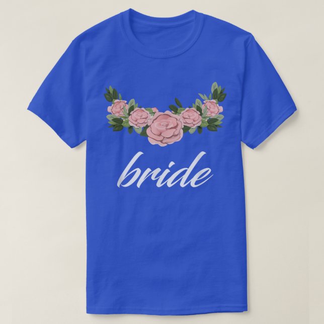 Bride Bridesmaid Wedding  T-Shirt (Design Front)