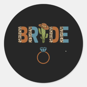 Bride Bridesmaid Western Country Bachelorette Part Classic Round Sticker
