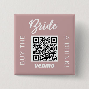 Bride Buy A Drink With QR Code Venmo Girly 2 Inch Square Button