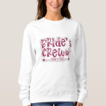 bride crew cute sweatshirt