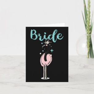 Bride - Cute Flamingo Bachelorette Bridal Party We Card