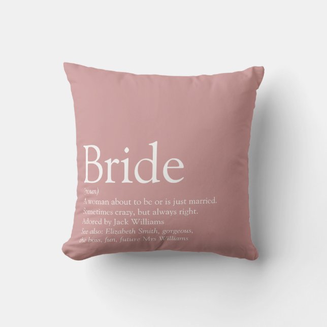 Bride Definition Bridal Shower Dusty Rose Pink Throw Pillow (Front)