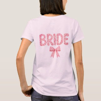 Bride Design - Leo - Bow- pink- Bachelorette T-Shirt