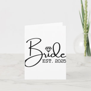 Bride Est. 2025 Married Wedding Bridal Party Bache Card