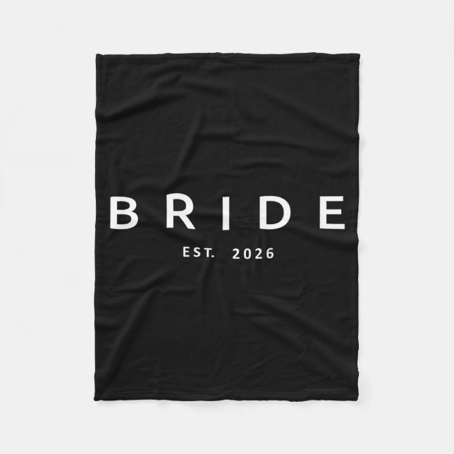Bride Est 2026 Bridal Shower Wedding Bachelorette Fleece Blanket (Front)