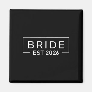 Bride Est 2026 Fiancée Mrs Wife Bachelorette Party Magnet