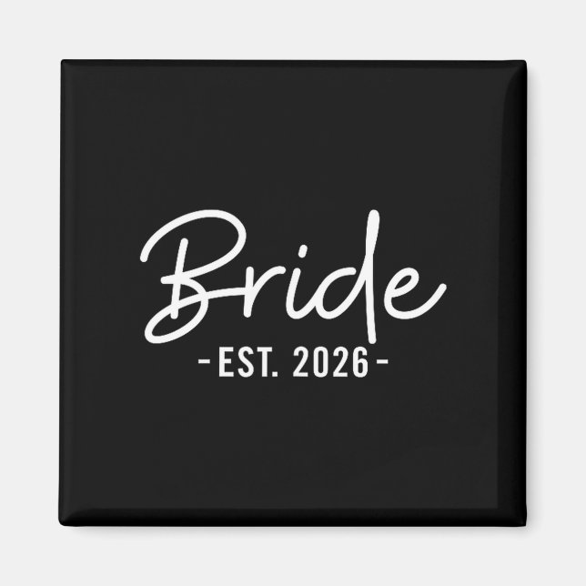 Bride Est 2026 Future Wife Bride to Be Magnet (Front)