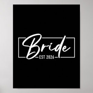 Bride Est 2026 Married Wedding Engagement Getting Poster