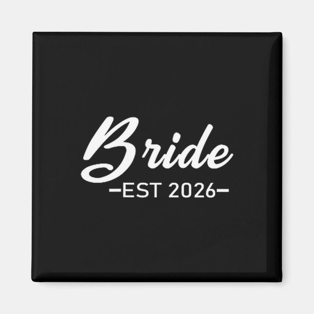 Bride Est 2026 Matching Bride Groom 2026 Magnet (Front)