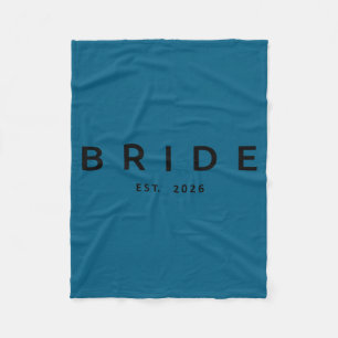 Bride est 2026 wedding bridal shower bachelorette fleece blanket