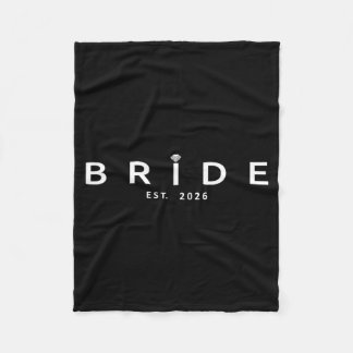 Bride est 2026 wedding bridal shower bachelorette fleece blanket