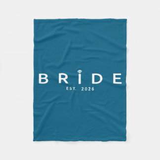 Bride est 2026 wedding bridal shower bachelorette fleece blanket