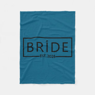 Bride est 2026 wedding bridal shower bachelorette fleece blanket
