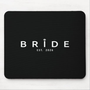 Bride est 2026 wedding bridal shower bachelorette mouse pad