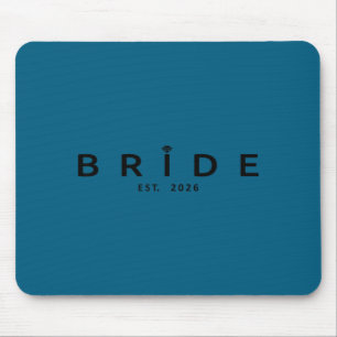 Bride est 2026 wedding bridal shower bachelorette mouse pad