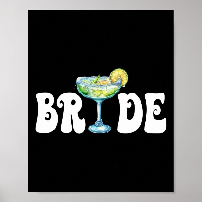 Bride Final Fiesta Cinco De Mayo Margarita Bychelo Poster (Front)