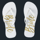 Bride Flip Flops with Gold Foil Typography<br><div class="desc">Bride Flip Flops with Gold Foil Typography</div>