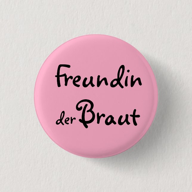 bride friend 1 inch round button (Front)
