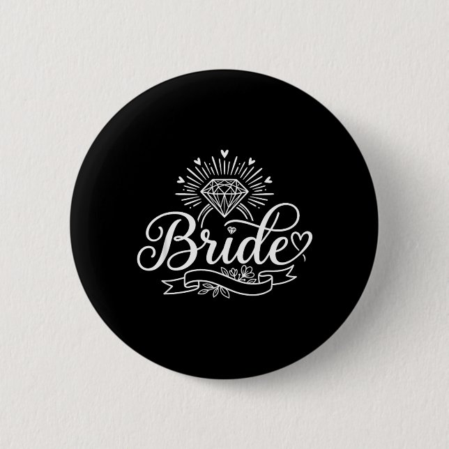 Bride Funny Bachelorette Party Bridal Engaged 2 Inch Round Button (Front)