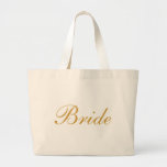 Bride Gold Large Tote Bag<br><div class="desc">This personalized name monogram cute vintage tote bag is best gift idea for bride and bridesmaids at weddings.</div>