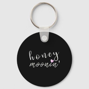 Bride Groom Honey Moonin Couples Wedding Funny Tee Keychain