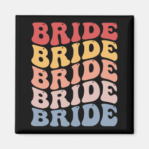 Bride Groovy Bridal Bachelorette Party Magnet