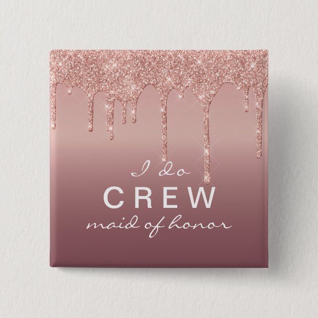Bride I do crew bridesmaid gift button (Front)