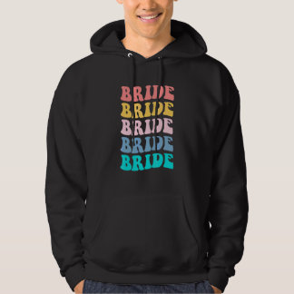 Bride I Do Crew Retro Bachelorette Party Bride Bri Hoodie