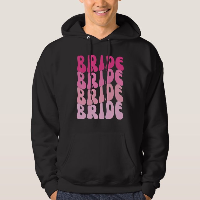 Bride I Do Crew Retro Bachelorette Party Bride Bri Hoodie (Front)