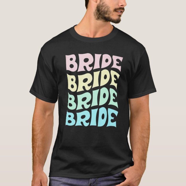 Bride I Do Crew Retro Bachelorette Party Bride Bri T-Shirt (Front)