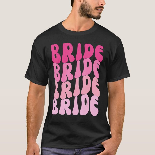 Bride I Do Crew Retro Bachelorette Party Bride Bri T-Shirt (Front)