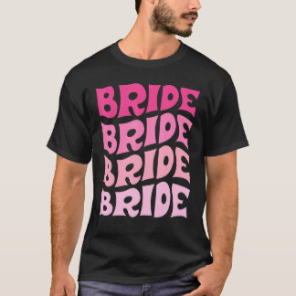 Bride I Do Crew Retro Bachelorette Party Bride Bri T-Shirt