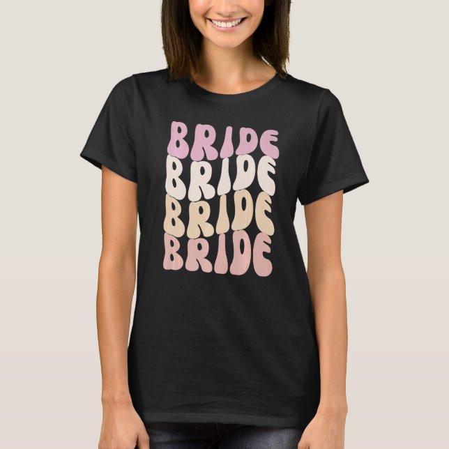 Bride I Do Crew Retro Bachelorette Party Bride Bri T-Shirt (Front)