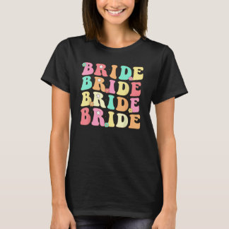 Bride I Do Crew Retro Groovy Bachelorette Party T-Shirt