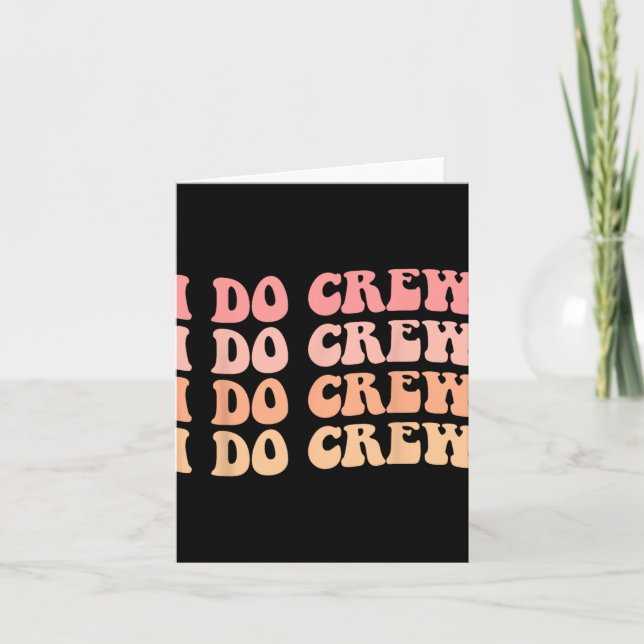Bride I Do Crew Retro Wedding Bride Bachelorette P Card (Front)