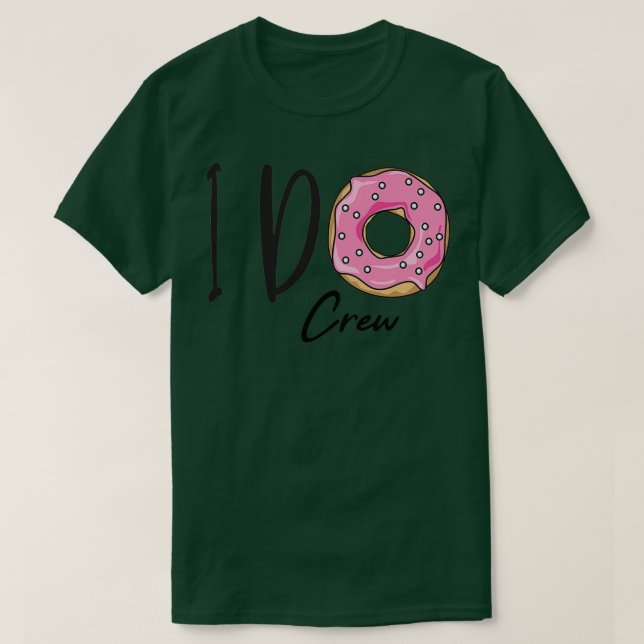Bride I do crew T-Shirt (Design Front)