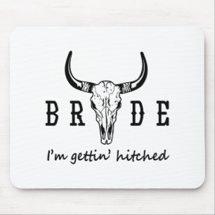 Bride I'm Getting Hitched Western Cowgirl Bachelor Mouse Pad