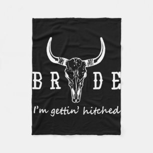 Bride I'm Getting Hitched Western Cowgirls Bachelo Fleece Blanket