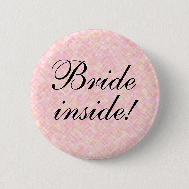 BRIDE inside! 2 Inch Round Button (Front)