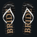 Bride Just Married Faux Gold on Black or Any Colou Flip Flops<br><div class="desc">Faux Gold White and Black Stripes Pattern - Change to Any Colour by clicking customize. Bride Just Married Gold on Black or Any Colour. You can change the colour of the black background Match any event or make them your favourite colour with gold combination! Can also change the Just Married...</div>