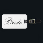 Bride Luggage Tag<br><div class="desc">Bride</div>