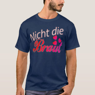 Bride marriage bachelor party hen party JGA 1 T-Shirt