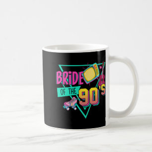 Bride Of The 90s Retro 90s Bride Bachelorette Part Coffee Mug