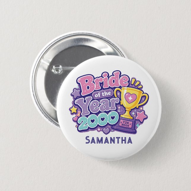 Bride of the Year 2000 Y2K Bachelorette Party 2 Inch Round Button (Front & Back)