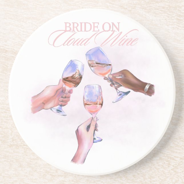 Bride on Cloud Wine | Funny Bridal Party Design Coaster (Front)