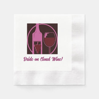 Bride on Cloud Wine! Napkin